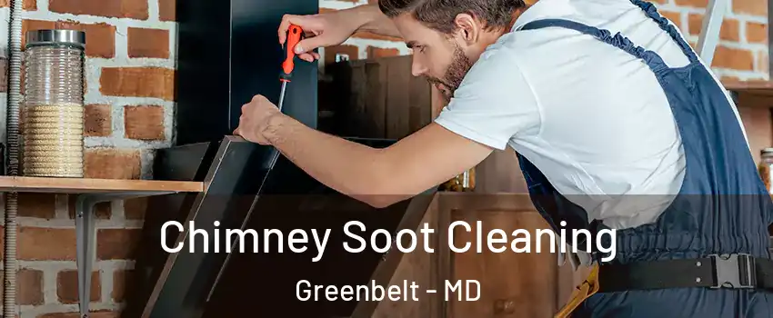 Chimney Soot Cleaning Greenbelt - MD