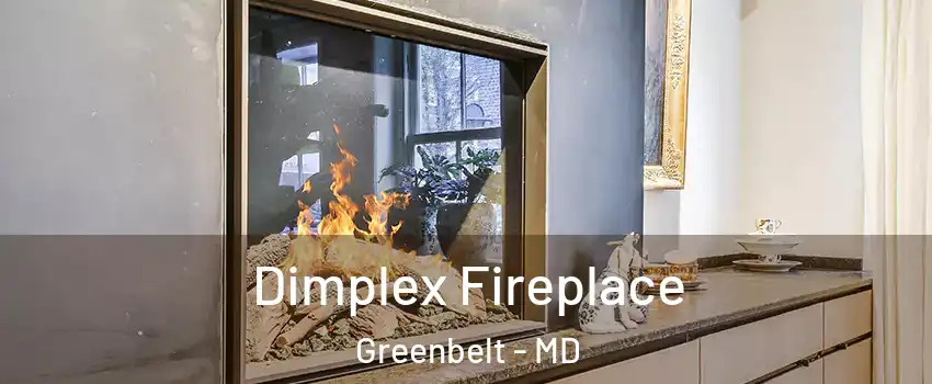 Dimplex Fireplace Greenbelt - MD