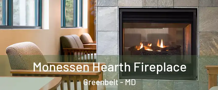 Monessen Hearth Fireplace Greenbelt - MD